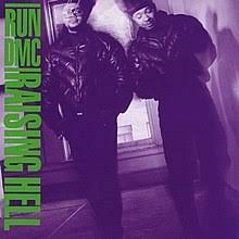 Raising Hell (1986) - Early hip hop