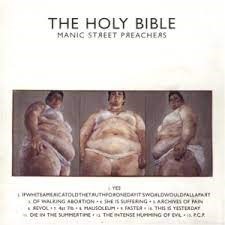 The Holy Bible (1994) - Manic Street Preachers