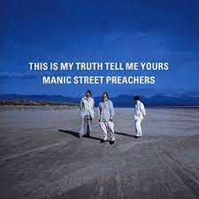 This Is My Truth Tell Me Yours (1998) - Manic Street Preachers