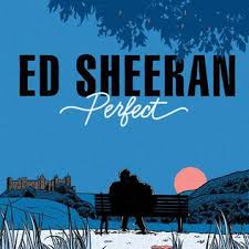 Ed Sheeran – Perfect