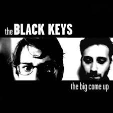 The Big Come Up - Black Keys Music