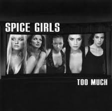 Too Much – Spice Girls - UK number 1 singles 1998