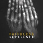 Reverence - Faithless