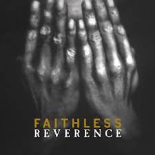 Reverence - Faithless